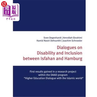 and Inclusion 伊斯法罕和汉堡之间关于残疾和包容 对话 Hamburg Disability Isfahan 海外直订Dialogues between