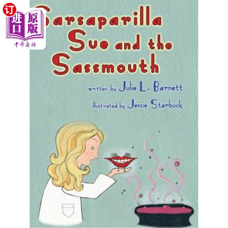 海外直订Sarsaparilla Sue and the Sassmouth 萨萨帕里拉·苏和萨斯茅斯