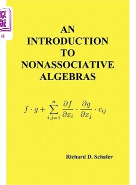 海外直订An Introduction to Nonassociative Algebras 非关联代数导论