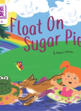 海外直订Float On, Sugar Pie 加油，甜饼