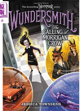 永无境2 黑鸦寻踪 美版平装 英文原版 Nevermoor 02 Wundersmith Jessica Townsend
