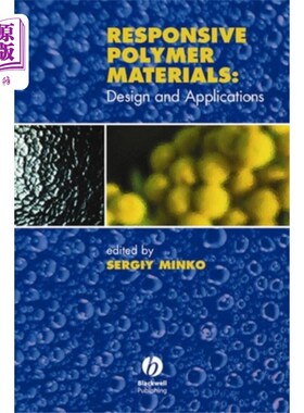 海外直订Responsive Polymer Materials: Design and Applica... 响应性高分子材料:设计与应用