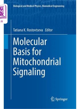 海外直订Molecular Basis for Mitochondrial Signaling 线粒体信号传导的分子基础