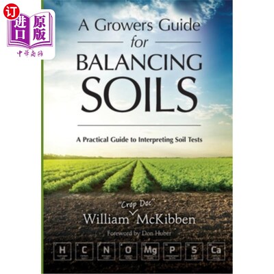 海外直订A Growers Guide for Balancing Soils 平衡土壤的种植者指南