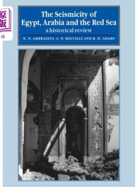 海外直订The Seismicity of Egypt, Arabia and the Red Sea: A Historical Review 埃及、阿拉伯和红海的地震活动：历史回顾