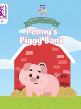 海外直订Penny's Piggy Bank: Financial Literacy Series Book 1 佩妮的存钱罐：理财知识系列第一册