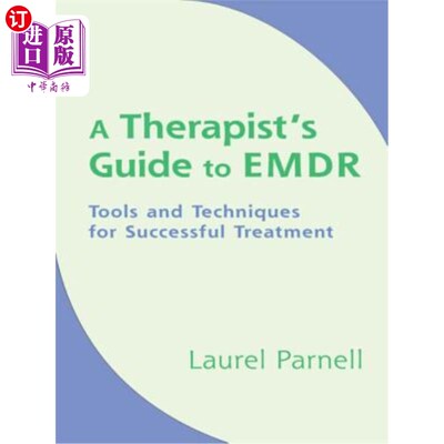 海外直订医药图书A Therapist's Guide to EMDR: Tools and Techniques for Successful Treatment EMDR治疗师指南：成功治疗