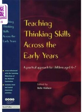 海外直订Teaching Thinking Skills Across the Early Years 幼儿时期的思维技能教学