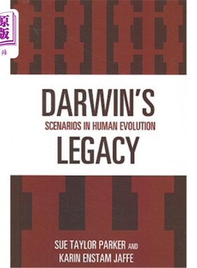 海外直订Darwin's Legacy: Scenarios in Human Evolution 达尔文的遗产：人类进化的情景