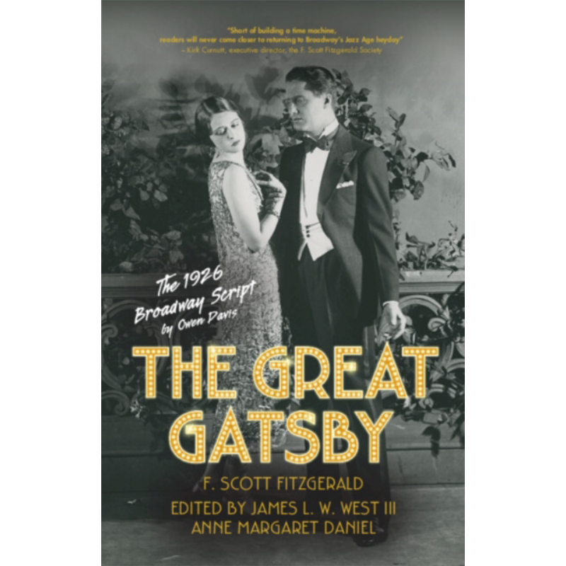 了不起的盖茨比 1926 年百老汇剧本 The Great Gatsby The 1926 Broadway Script 英文原版 James West III【中商原版】