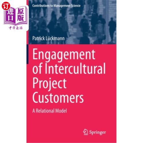 海外直订Engagement of Intercultural Project Customers: A Relational Model 跨文化项目客户的参与：一个关系模型