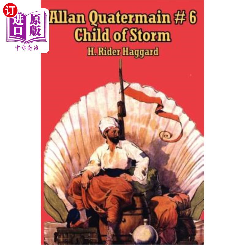 海外直订Allan Quatermain # 6: Child of Storm 艾伦·夸特曼6：风暴之子