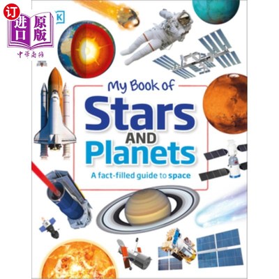 海外直订My Book of Stars and Planets: A Fact-Filled Guide to Space 我的恒星和行星的书:一个充满事实的太空指南