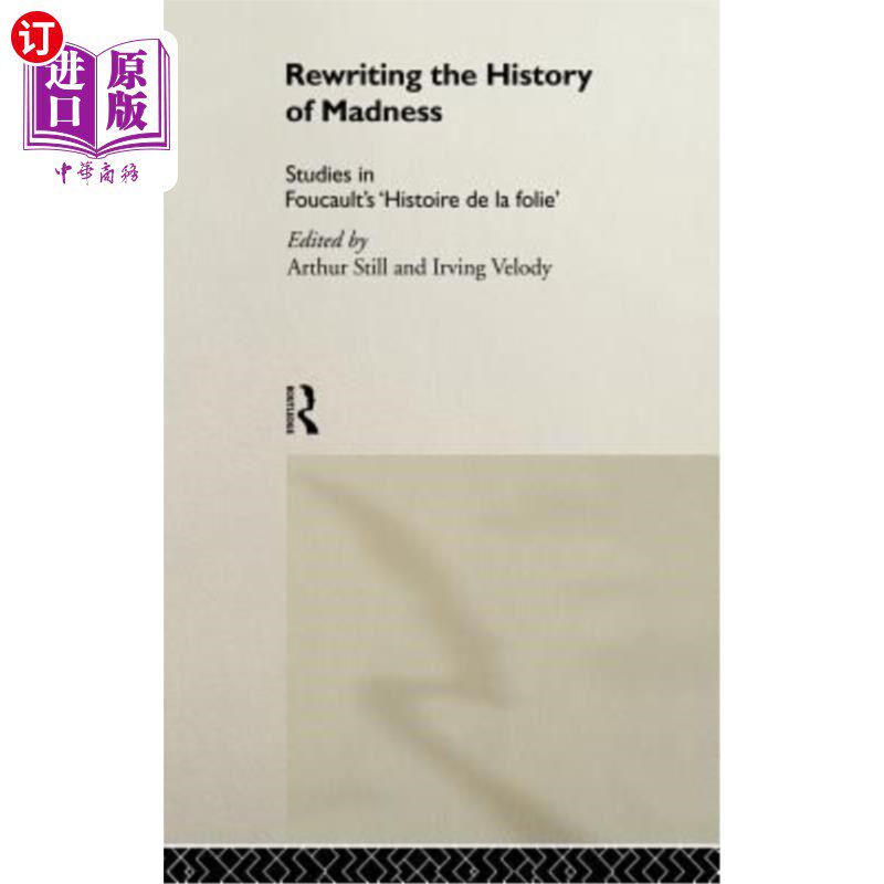 海外直订医药图书Rewriting the History of Madness: Studies in Foucault's Histoire de la Folie 重写疯狂史:福柯《福利