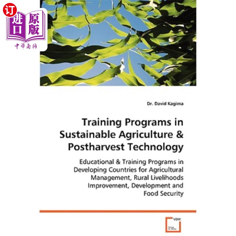 海外直订Training Programs in Sustainable Agriculture & Postharvest Technology 可持续农业及收获后技术培训课程
