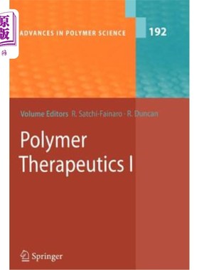 海外直订Polymer Therapeutics I: Polymers as Drugs, Conjugates and Gene Delivery Systems 聚合物疗法I：聚合物作为药物