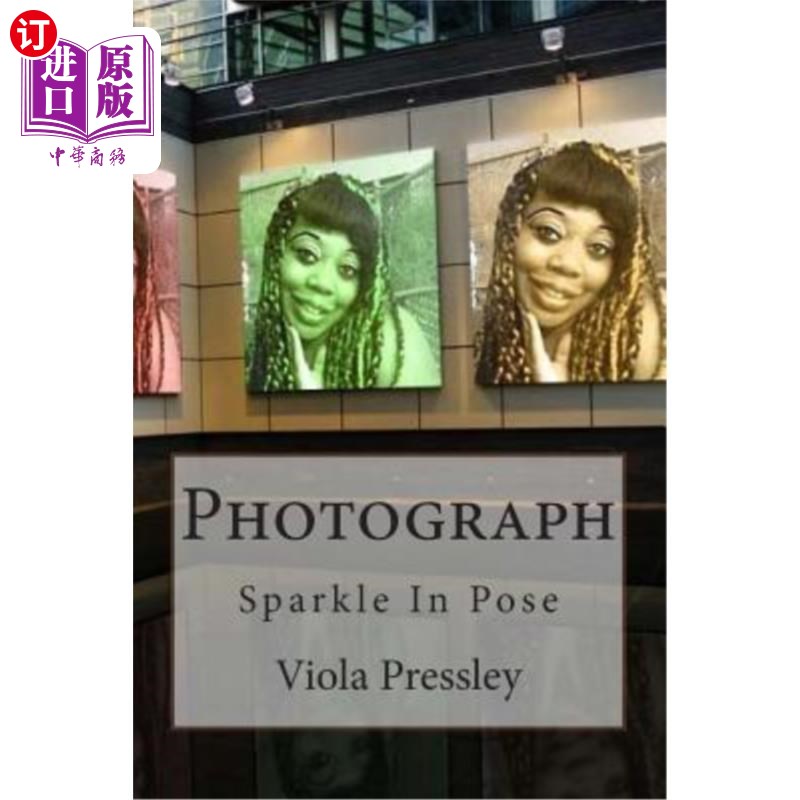 海外直订Photograph: Sparkle In Pose 摄影:闪闪发光的姿势