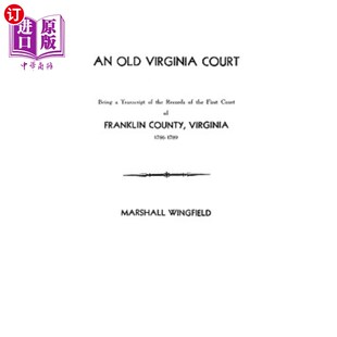 海外直订An Old Virginia Court 古老的弗吉尼亚法庭