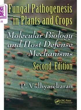 海外直订Fungal Pathogenesis in Plants and Crops 植物和作物中的真菌发病机制