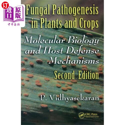 海外直订Fungal Pathogenesis in Plants and Crops 植物和作物中的真菌发病机制