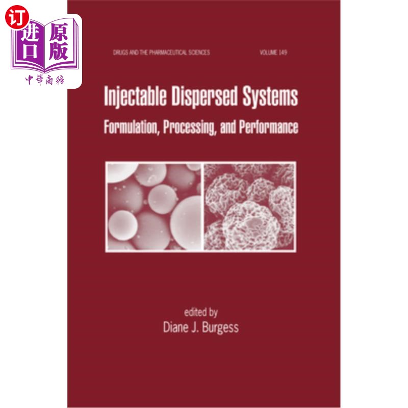 海外直订医药图书Injectable Dispersed Systems: Formulation, Processing, and Performance 可注射分散系统:配方、加工和