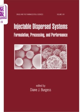 海外直订医药图书Injectable Dispersed Systems: Formulation, Processing, and Performance 可注射分散系统:配方、加工和