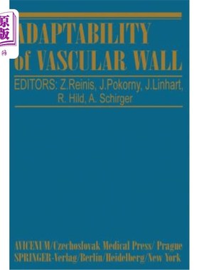 海外直订医药图书Adaptability of Vascular Wall: Proceedings of the Xith International Congress of 血管壁的适应性:197
