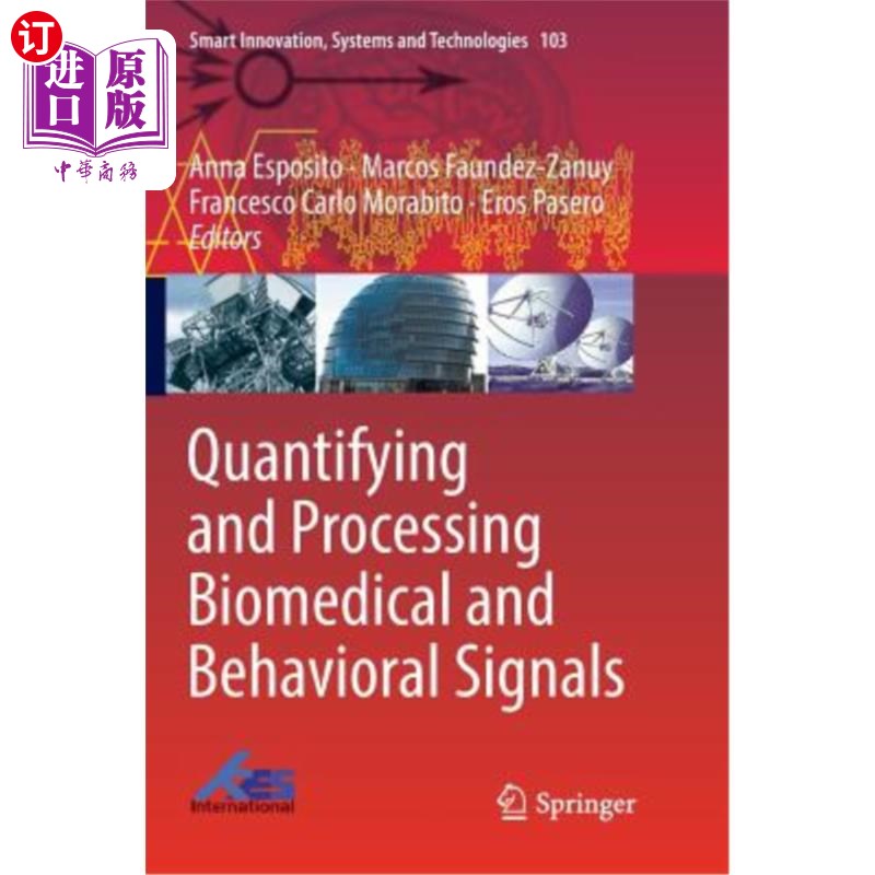 海外直订Quantifying and Processing Biomedical and Behavioral Signals 量化和处理生物医学和行为信号