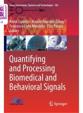 海外直订Quantifying and Processing Biomedical and Behavioral Signals 量化和处理生物医学和行为信号
