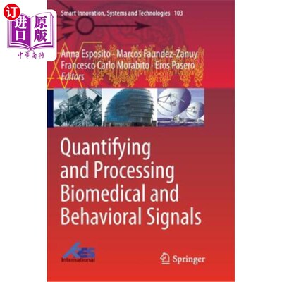 海外直订Quantifying and Processing Biomedical and Behavioral Signals 量化和处理生物医学和行为信号