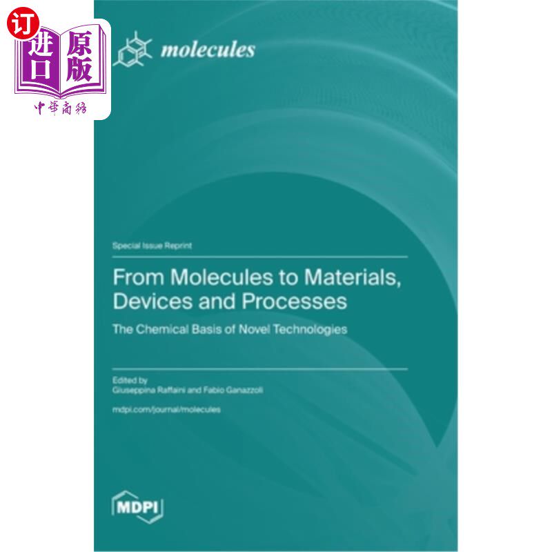 海外直订医药图书From Molecules to Materials, Devices and Processes: The Chemical Basis of Novel  从分子到材料、装置