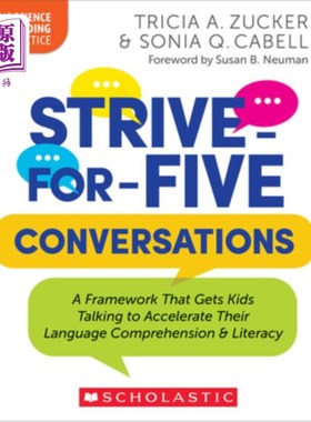 海外直订Strive-For-Five Conversations: A Framework That Gets Kids Talking to Accelerate  争取五个对话：一个让孩子说