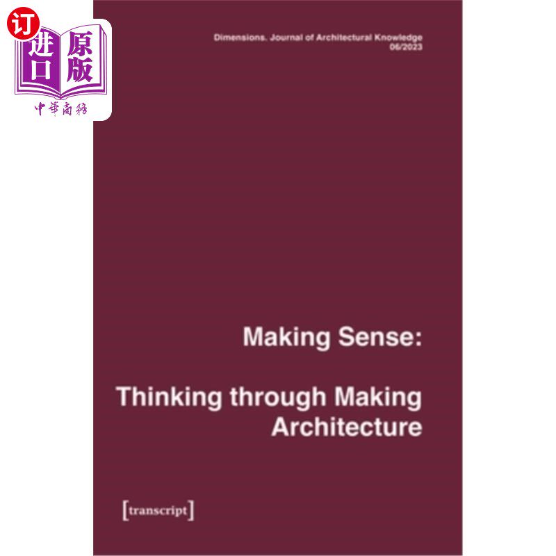 海外直订Dimensions. Journal of Architectural Knowledge: Vol. 4, No. 6/2023: Making Sense 维度。《建筑知识学报》第4