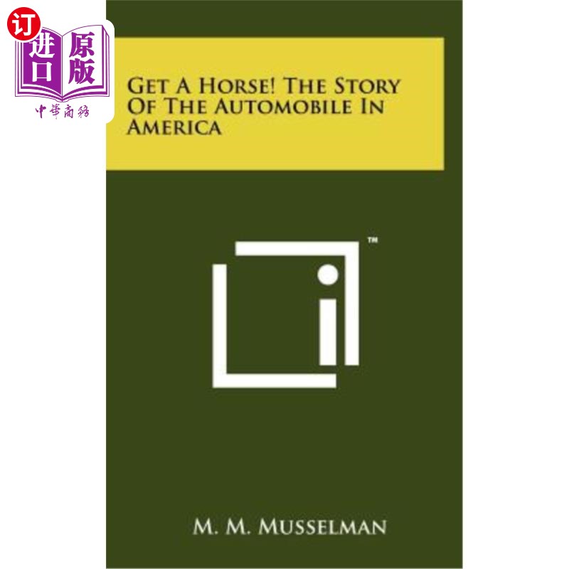 海外直订Get a Horse! the Story of the Automobile in America 买一匹马!美国汽车的故事