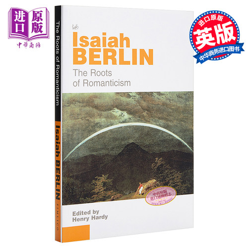 以赛亚伯林 浪漫主义的根源 豆瓣阅读 英文原版 The Roots Of Romanticism Isaiah Berlin【中商原版】