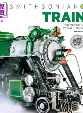 DK 火车 权威的视觉历史 Train The Definitive Visual History 英文原版【中商原版】