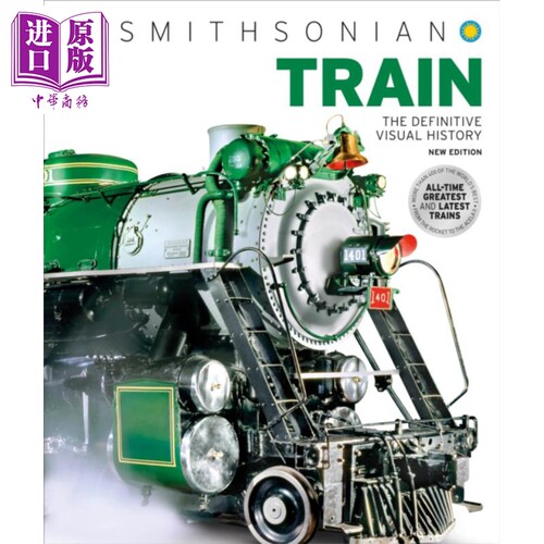 DK 火车 权威的视觉历史 Train The Definitive Visual History 英文原版【中商原版】