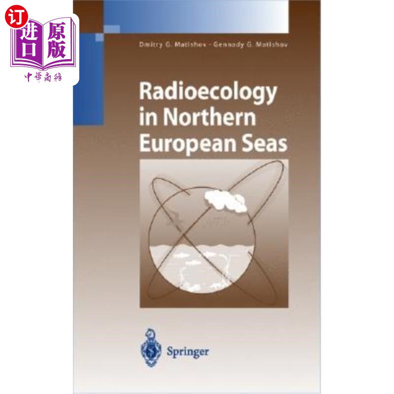 海外直订Radioecology in Northern European Seas 北欧海洋的放射生态学
