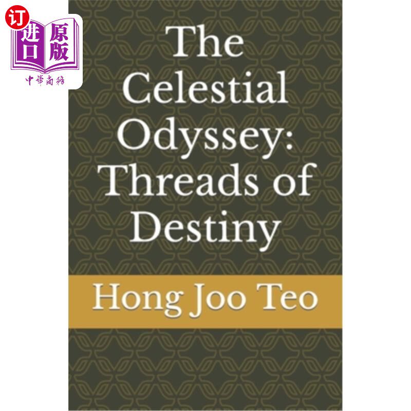 海外直订The Celestial Odyssey: Threads of Destiny 天体奥德赛：命运之线
