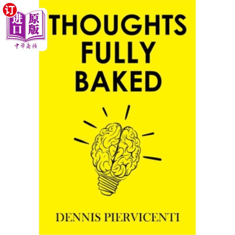 海外直订Thoughts Fully Baked 完全成熟的想法