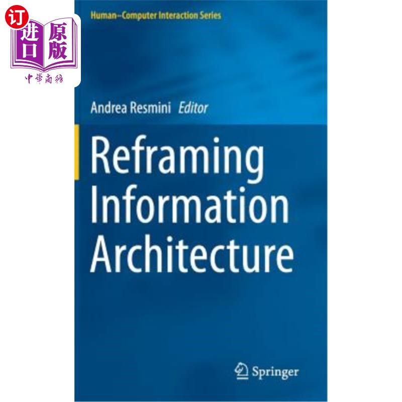 海外直订Reframing Information Architecture 重构信息架构