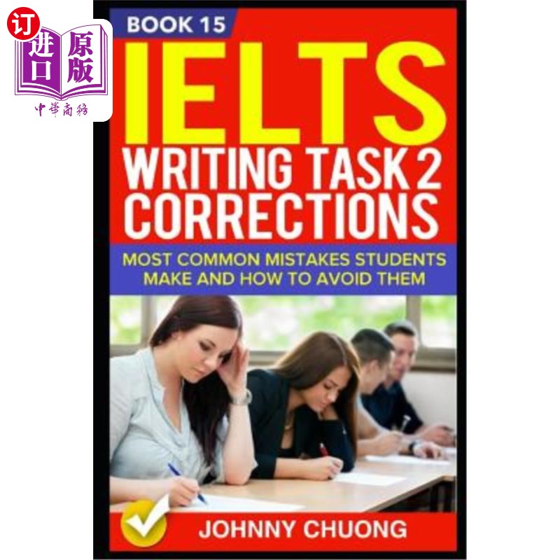 海外直订Ielts Writing Task 2 Corrections: Most Common Mistakes Students Make and How to雅思写作任务2更正：学生最-封面