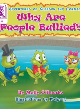海外直订The Adventures of Gleeson and Cormac: Why Are People Bullied? 格里森和科马克的历险记:为什么人们会被欺负?