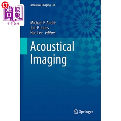 海外直订Acoustical Imaging, Volume 30 声学成像，第30卷