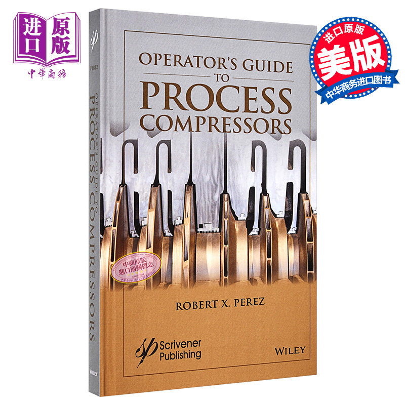 现货 压缩机操作指南 Operator'S Guide To Process Compressors 英文原版 Robert Perez 中商原版