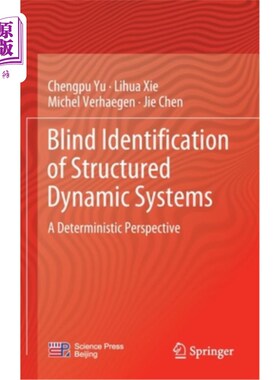 海外直订Blind Identification of Structured Dynamic Systems: A Deterministic Perspective 结构化动态系统的盲辨识:决定