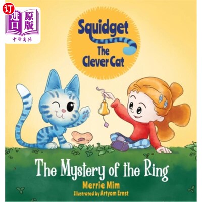 海外直订Squidget the Clever Cat: The Mystery of the Ring 聪明的松鼠:戒指之谜