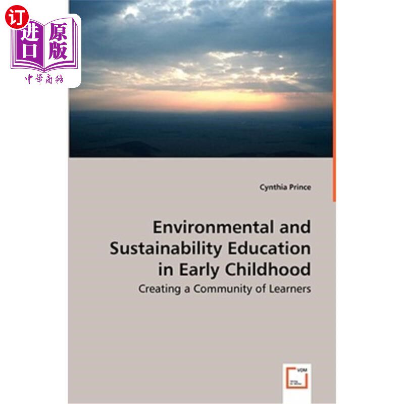 海外直订Environmental and Sustainability Education in Early Childhood - Creating a Commu 幼儿环境和可持续发展教育—