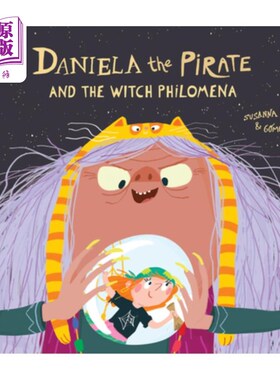 海外直订Daniela the Pirate and the Witch Philomena 海盗丹妮拉和女巫菲洛梅娜