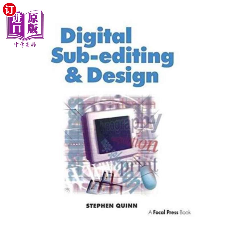 海外直订Digital Sub-Editing and Design 数字编辑与设计